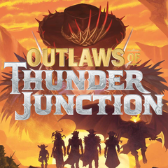 Collection image for: Outlaws of Thunder Junction