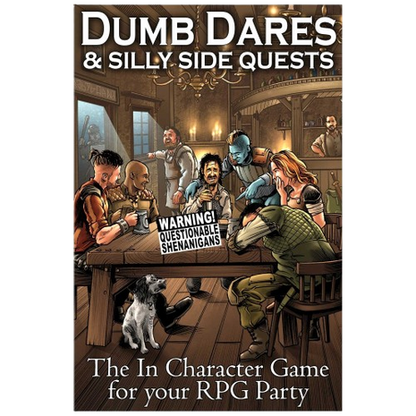 Dumb Dares & Silly Side Quests - The In Character Game for your RPG Party