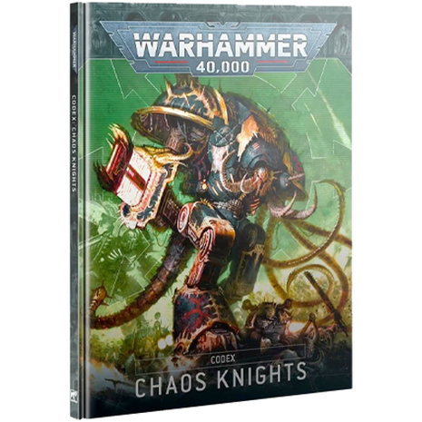 Warhammer 40k - Chaos Knights Codex