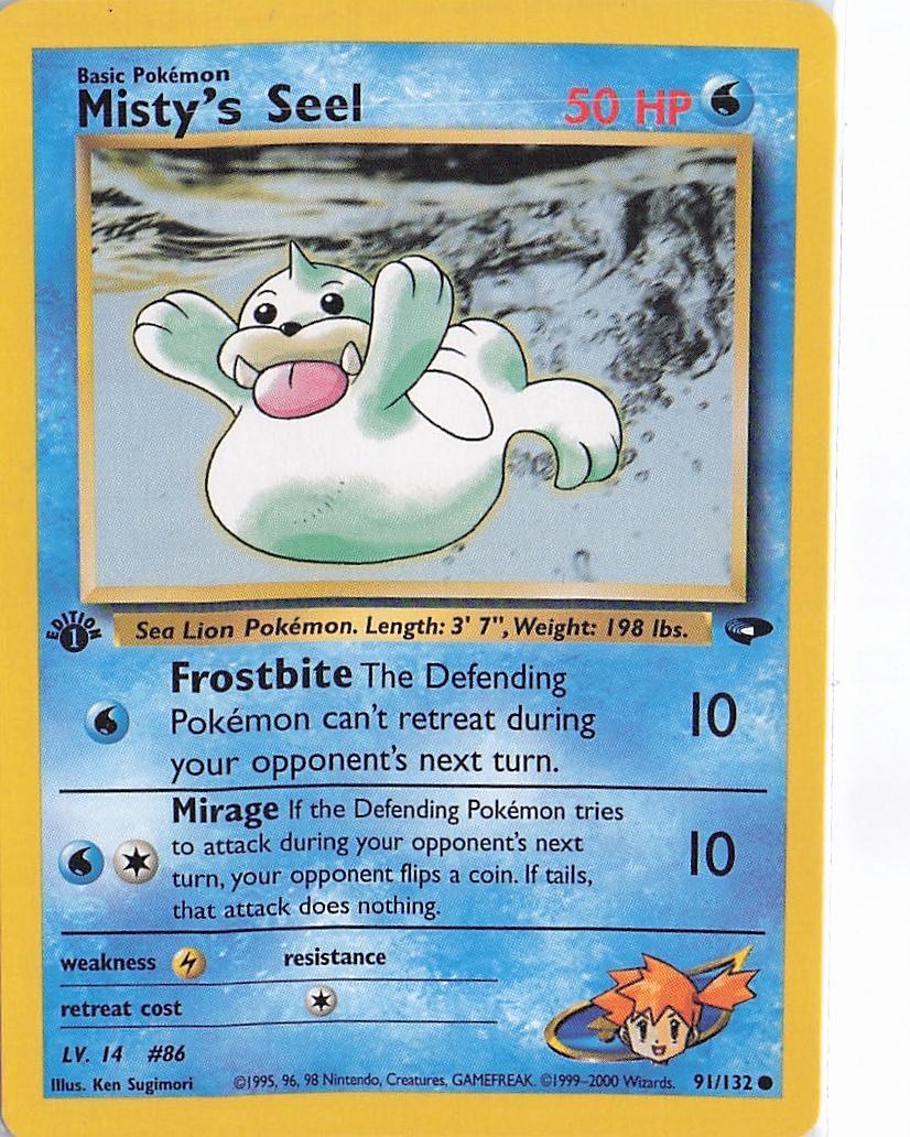 Misty’s Seel 91/132 (1st)