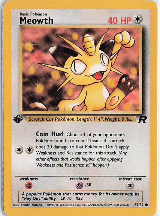 Meowth 62/82 (1st)