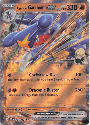 Cynthia’s Garchomp ex 104/182