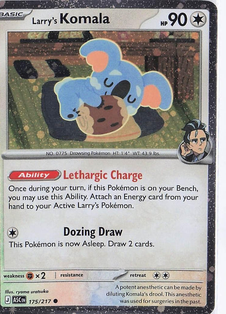 Larry’s Komala 175/217 (Cosmic)