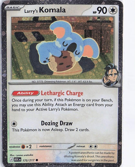 Larry’s Komala 175/217 (Cosmic)