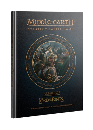 The Lord Of The Rings - Middle-Earth Strategy Battle Game: Armies Of The Lord Of The Rings Book