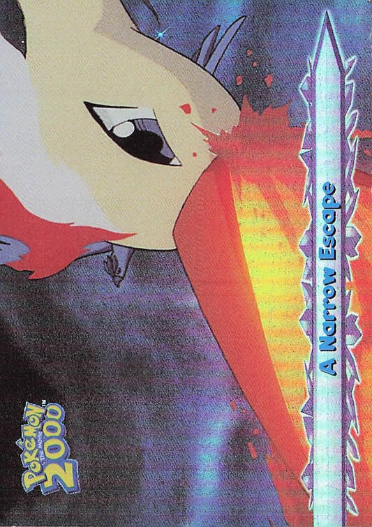 A Narrow Escape 53 (H)