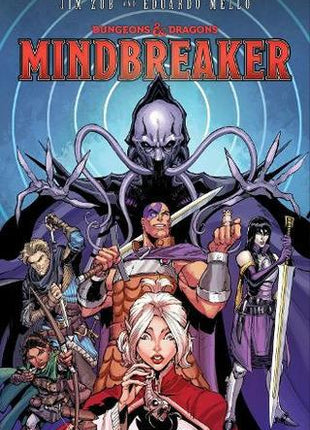 Dungeons & Dragons: Mindbreaker - by Jim Zub (Paperback)