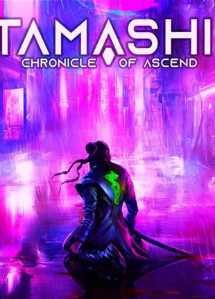 Tamashii: Chronicle of Ascend