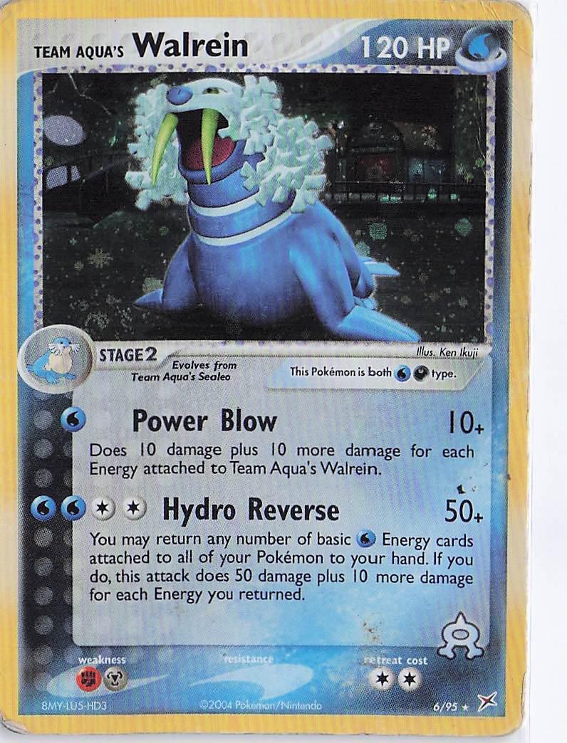 Team Aqua’s Walrein 6/95 (H)(D)
