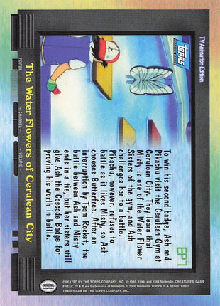 EP7 The Water Flowers of Cerulean City - Topps foil