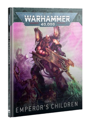 Warhammer 40K - Emporer's Children: Codex