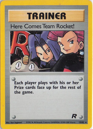 Here Comes Team Rocket! 15/82 (H)