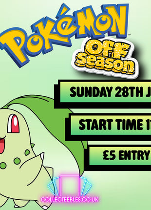 Pokemon 'Off Season' Tournament - 28 Jun 2026