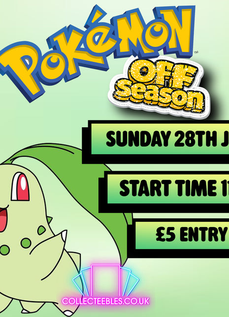 Pokemon 'Off Season' Tournament - 28 Jun 2026
