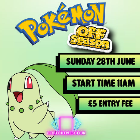 Pokemon 'Off Season' Tournament - 28 Jun 2026