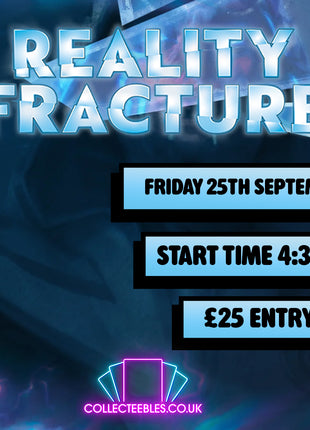 Magic The Gathering - Reality Fracture Prerelease - 25 Sep 2026