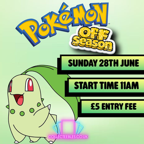 Pokemon 'Off Season' Tournament - 28 Jun 2026